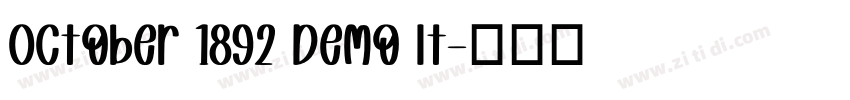 October 1892 Demo It字体转换